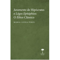 JURAMENTO DE HIPÓCRATES E LÓGOS EPITÁPHIOS